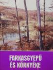 Tölgyesi József - Farkasgyepű és környéke [antikvár]