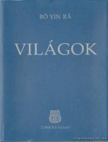 Bo Yin Ra - Világok [antikvár]
