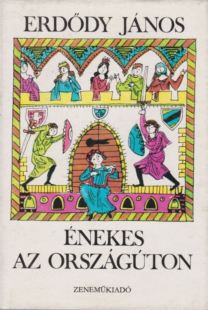 ERDŐDY JÁNOS - Énekes az országúton [antikvár]