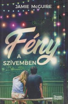 Jamie McGuire - Fény a szívemben [antikvár]