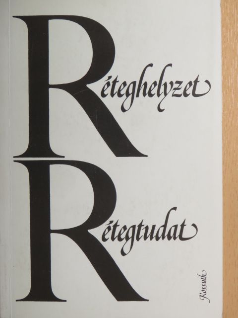 Bara János - Réteghelyzet-rétegtudat [antikvár]