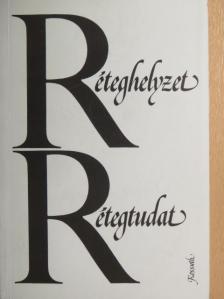 Bara János - Réteghelyzet-rétegtudat [antikvár]