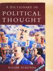 Roger Scruton - A Dictionary of Political Thought [antikvár]
