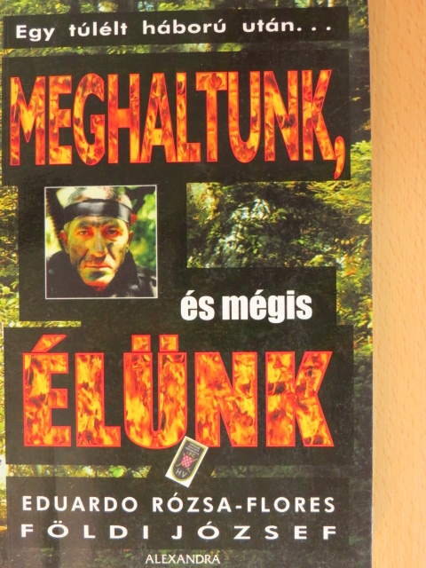 Földi József - Meghaltunk, és mégis élünk [antikvár]