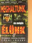 Földi József - Meghaltunk, és mégis élünk [antikvár]