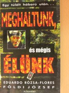 Földi József - Meghaltunk, és mégis élünk [antikvár]