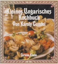 GUNDEL KÁROLY - Kleines ungarisches Kochbuch [antikvár]