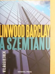 Linwood Barclay - A szemtanú [antikvár]