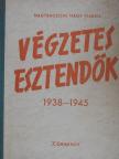 Nagybaczoni Nagy Vilmos - Végzetes esztendők [antikvár]