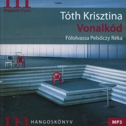 Tóth Krisztina - Vonalkód - Hangoskönyv [outlet]