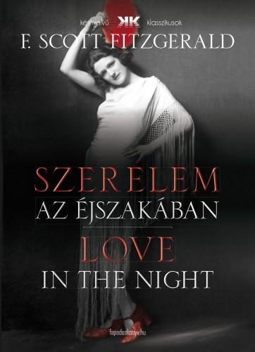F. Scott Fitzgerald - Szerelem az éjszakában - Love in the night [eKönyv: epub, mobi]