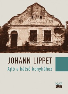 Lipett Johann - Ajtó a hátsó konyhához [eKönyv: epub, mobi, pdf]