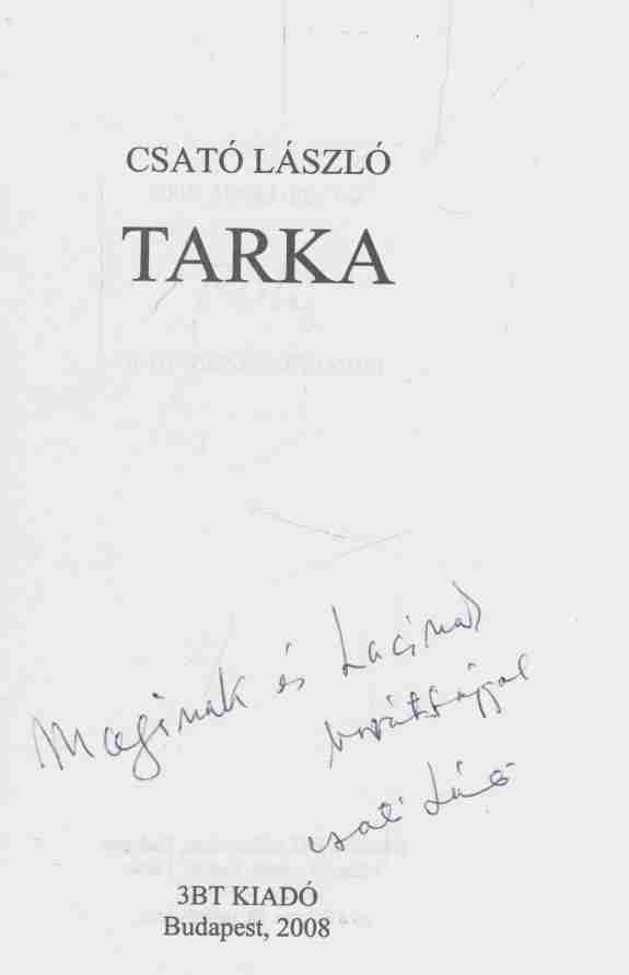 Csató László - Tarka (dedikált) [antikvár]