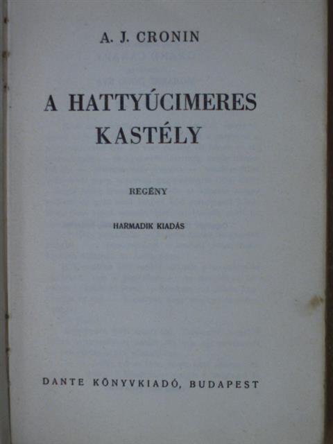 A. J. Cronin - A hattyúcimeres kastély [antikvár]
