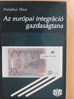 Kende Tamás - Az európai integráció gazdaságtana [antikvár]