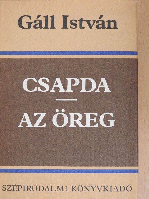 Gáll István - Csapda/Az öreg [antikvár]