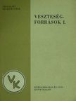 Dr. Antal Iván - Veszteségforrások I. [antikvár]