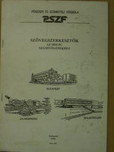 Dr. Jánosa András - Szövegszerkesztők az IBM PC számítógépekhez [antikvár]