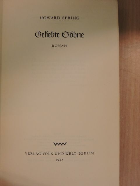 Howard Spring - Geliebte Söhne [antikvár]