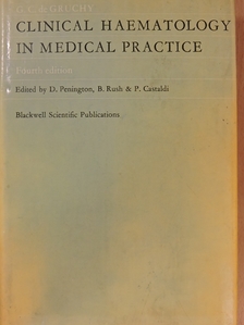 G. C. de Gruchy - Clinical Haematology in Medical Practice [antikvár]