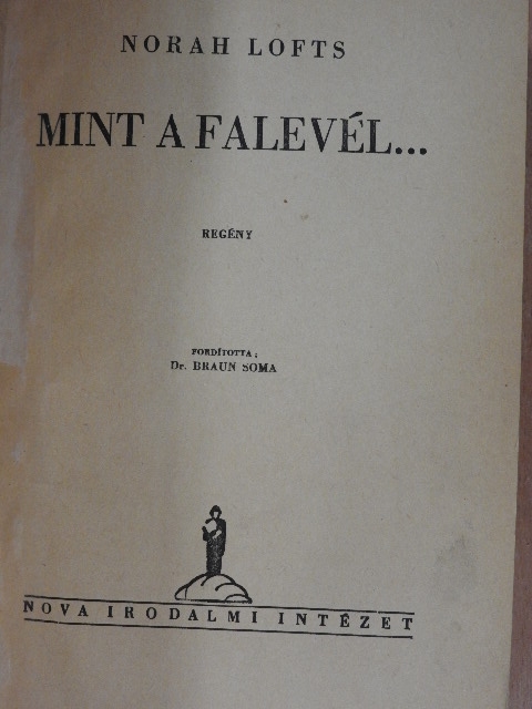 Norah Lofts - Mint a falevél... [antikvár]
