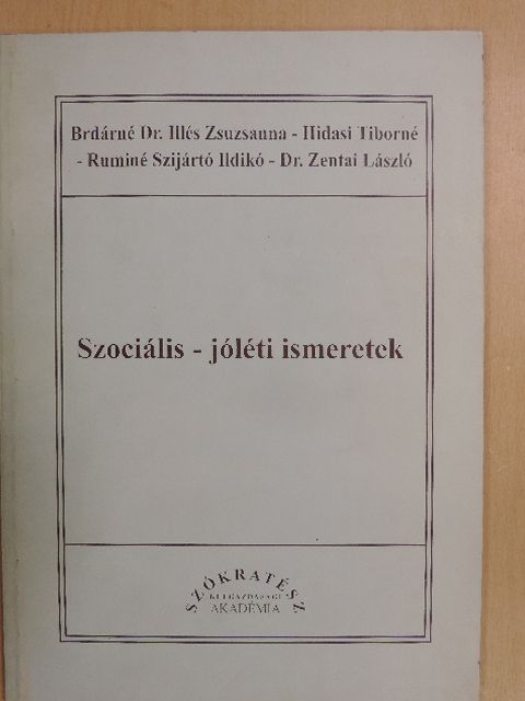 Brdárné Dr. Illés Zsuzsanna - Szociális - jóléti ismeretek [antikvár]