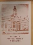 Dr. Fabiny Tibor - Lutheranism in Hungarian Culture [antikvár]