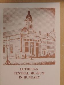 Dr. Fabiny Tibor - Lutheranism in Hungarian Culture [antikvár]