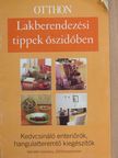 Pannonhegyi Katalin - Otthon - Lakberendezési tippek őszidőben 2004. szeptember [antikvár]