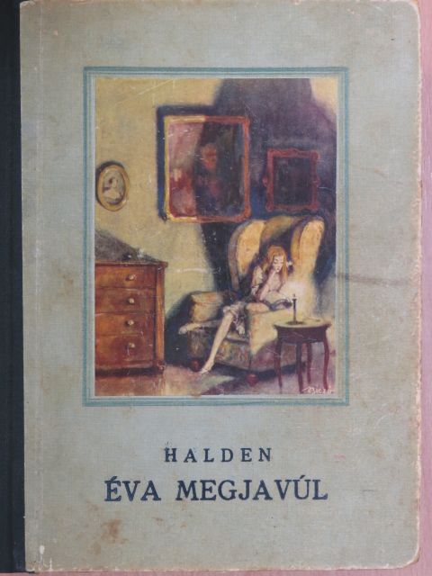 Elisabeth Halden - Éva megjavúl [antikvár]