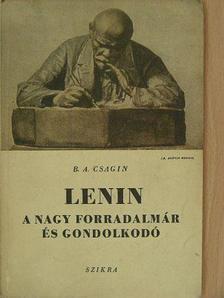 B. A. Csagin - Lenin [antikvár]