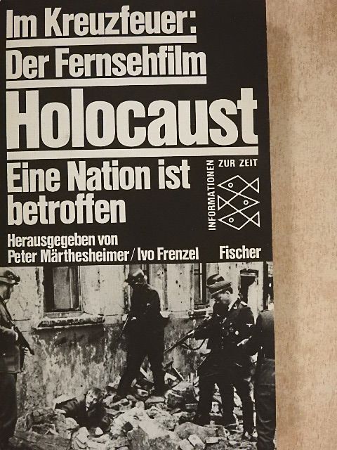 Hellmuth Auerbach - Im Kreuzfeuer: Der Fernsehfilm Holocaust [antikvár]