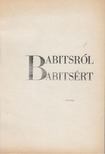 Töttős Gábor - Babitsról - Babitsért [antikvár]