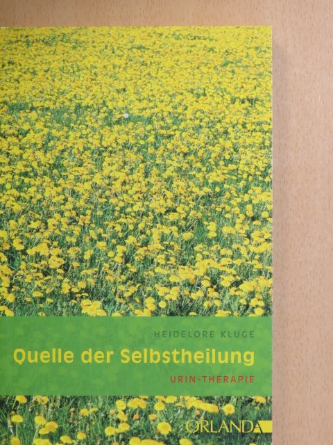 Heidelore Kluge - Quelle der Selbstheilung [antikvár]