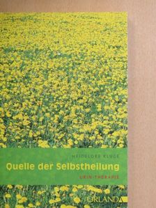 Heidelore Kluge - Quelle der Selbstheilung [antikvár]