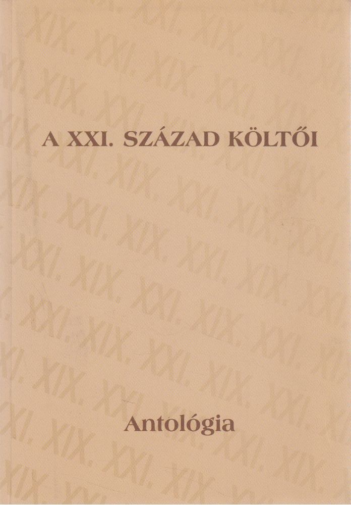 Birck Edit - A XXI. század költői [antikvár]