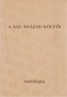 Birck Edit - A XXI. század költői [antikvár]