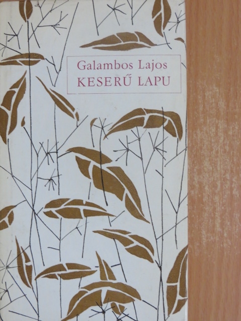 Galambos Lajos - Keserű lapu [antikvár]