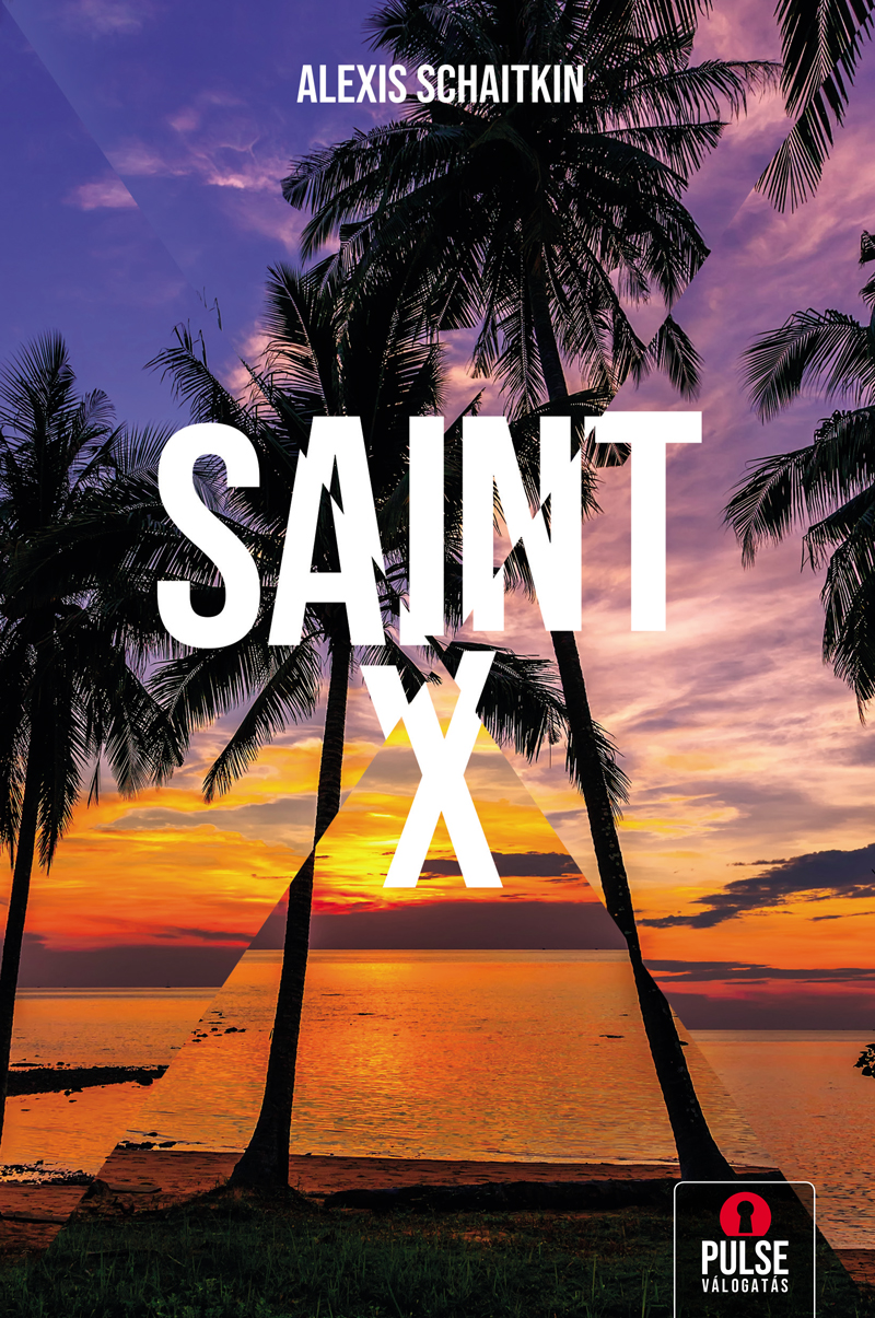 Alexis Schaitkin - Saint X [eKönyv: epub, mobi]