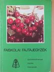 Kállai Márta - Faiskolai fajtajegyzék [antikvár]