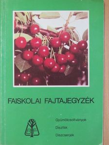 Kállai Márta - Faiskolai fajtajegyzék [antikvár]