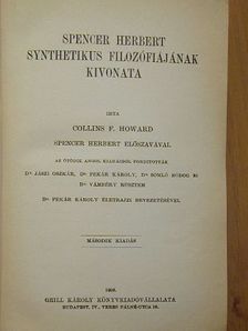 Collins F. Howard - Spencer Herbert synthetikus filozófiájának kivonata [antikvár]