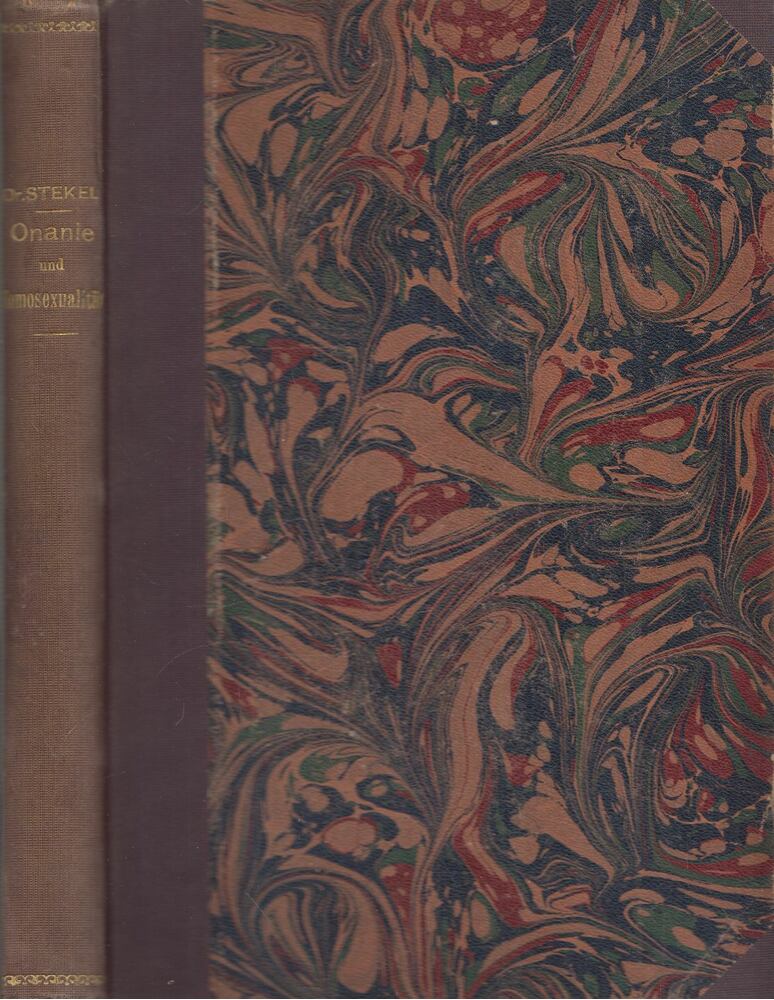 Wilhelm Stekel - Onanie und Homosexualitat [antikvár]
