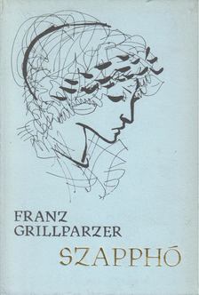 Grillparzer, Franz - Szapphó [antikvár]