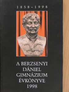 Bankó Károlyné - A Berzsenyi Dániel Gimnázium évkönyve 1998 [antikvár]
