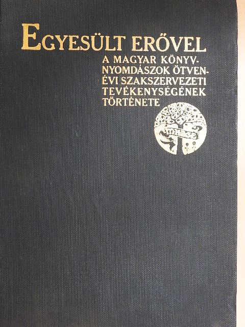 Novitzky N. László - Egyesült erővel [antikvár]
