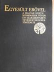 Novitzky N. László - Egyesült erővel [antikvár]