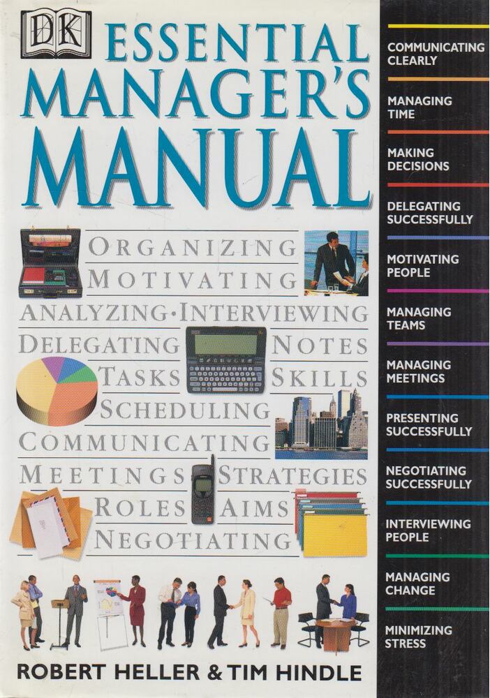 Robert Heller, Tim Hindle - Essential Manager's Manual [antikvár]