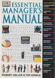 Robert Heller, Tim Hindle - Essential Manager's Manual [antikvár]