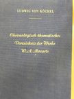 Ludwig von Köchel - Chronologisch-thematisches Verzeichnis sämtlicher Tonwerke Wolfgang Amade Mozarts [antikvár]
